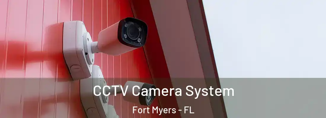 CCTV Camera System Fort Myers - FL