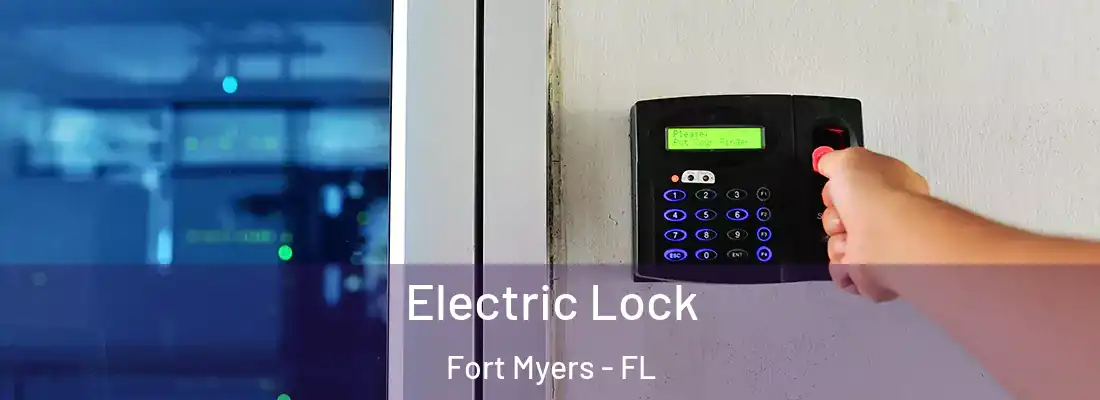 Electric Lock Fort Myers - FL