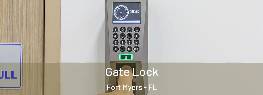 Gate Lock Fort Myers - FL