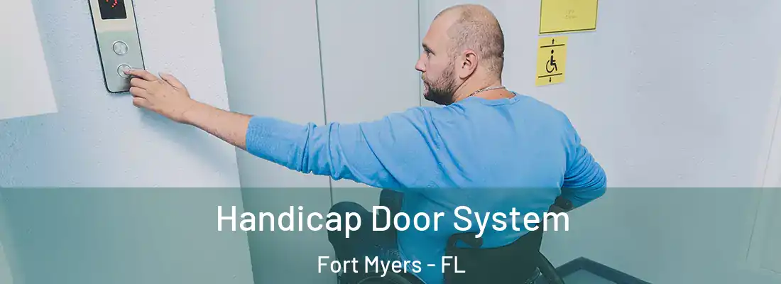 Handicap Door System Fort Myers - FL