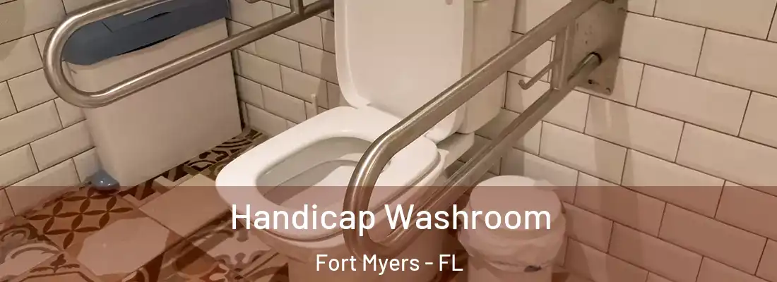 Handicap Washroom Fort Myers - FL