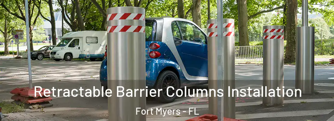 Retractable Barrier Columns Installation Fort Myers - FL