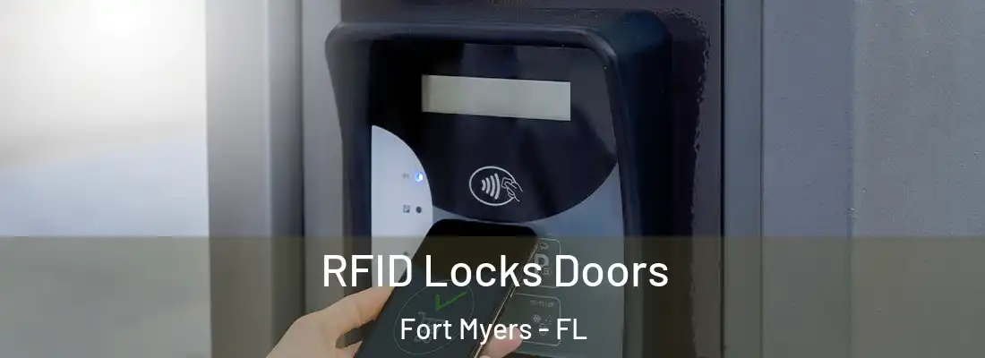 RFID Locks Doors Fort Myers - FL