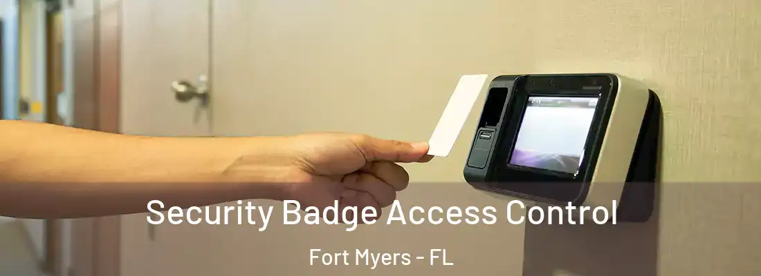 Security Badge Access Control Fort Myers - FL